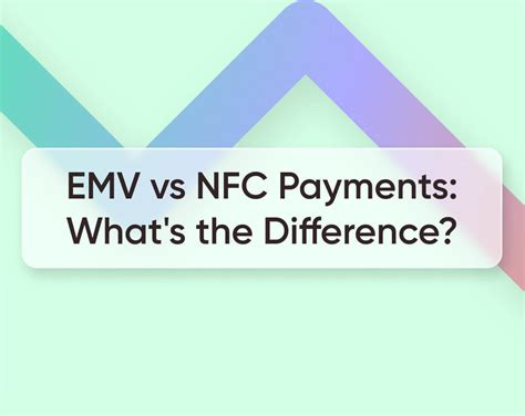 emv nfc pay card reader|emv vs nfc.